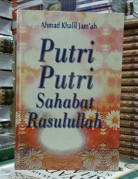 Putri putri sahabat Rasulullah