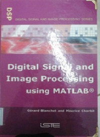 Digital signal and image processing using matlab