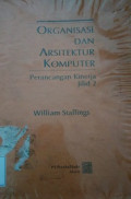 Organisasi dan arsitektur komputer : perancangan kinerja jilid2