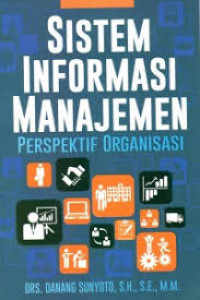 Sistem informasi manajemen perspektif organisasi