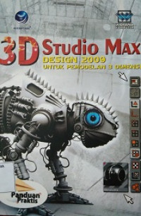 3D Studio Max Design 2009 Untuk Pemodelan 3 Dimensi