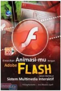 Kreasikan animasimu dengan adobe flash dalam membuat sistem multimedia interaktif