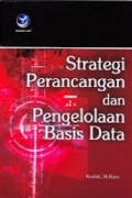 Strategi perancangan dan pengelolaan basis data