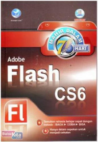 Mahir, dalam 7 hari - Adobe Flash CS6