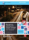 Manajemen Operasi dan Rantai Pasokan : Operations and Supply Chain Management 