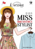 Miss irresistible stylist