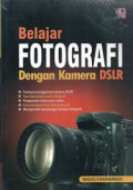 Belajar fotografi dengan kamera DSLR