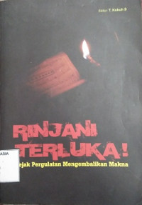 Rinjani terluka - Jejak pergulatan mengembalikan makna