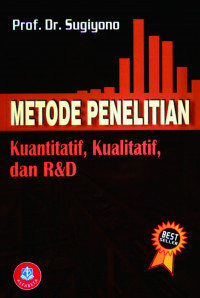 metode penelitian kuantitatif, kualitatif dan R&D