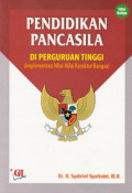 Pendidikan pancasila di perguruan tinggi (implementasi nilai-nilai karakter bangsa)