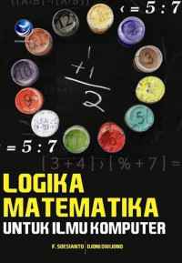 Logika  Matematika untuk Ilmu Komputer