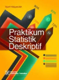 Praktikum statistik deskriptif