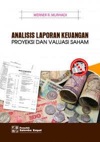 Analisis laporan keuangan proyeksi dan valuasi saham