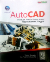 AutoCAD Panduan praktis perencanaan proyek rumah tunggal