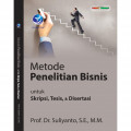 Metode Peneitian Bisnis Untuk Skripsi, Tesis, & Disertasi