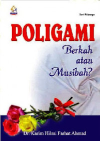 Poligami Berkah atau Musibah