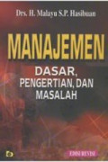 Manajemen: Dasar,Pengertian,Dan Masalah. Edisi Revisi