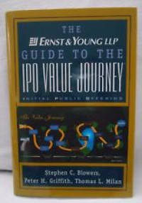 The ernst & young llp guide to the ipo value journey